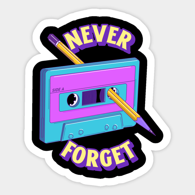 Never Forget Cassette Retro Vintage 60s 70s 80s 90s Sticker by TV Dinners